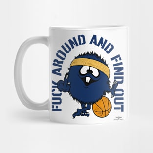 FUCK AROUND AND FIND OUT, INDIANA Mug